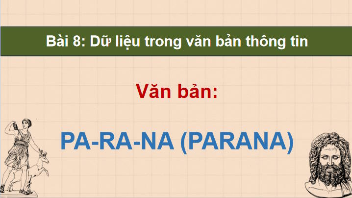 Giáo án Ngữ văn 12 Bài 8: Pa-ra-na