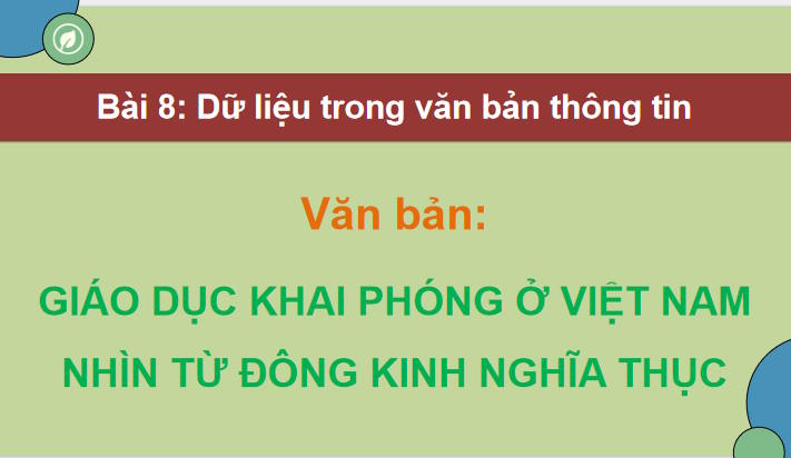 Giáo án Ngữ văn 12 Bài 8: Giáo dục khai phóng ở Việt Nam nhìn từ Đông Kinh Nghĩa Thục 