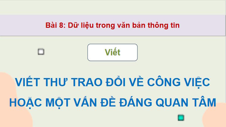 Giáo án Ngữ văn 12 Bài 8: Viết thư trao đổi về công việc hoặc một vấn đề đáng quan tâm 