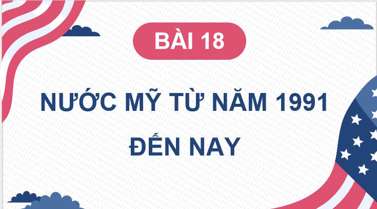 PowerPoint Lịch sử 9 Bài 18