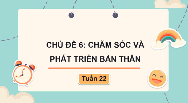 PowerPoint Hoạt động trải nghiệm 3 Tuần 22