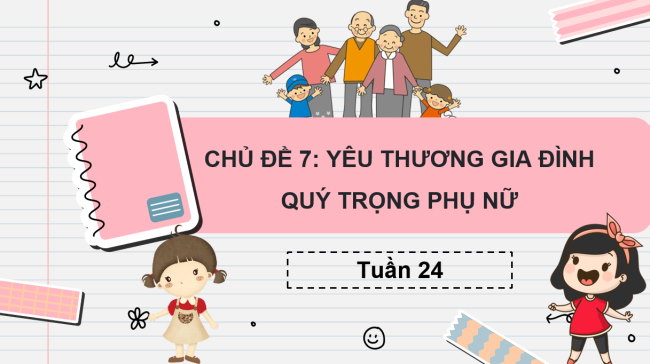 PowerPoint Hoạt động trải nghiệm 3 Tuần 24