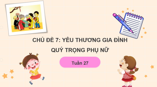 PowerPoint Hoạt động trải nghiệm 3 Tuần 27