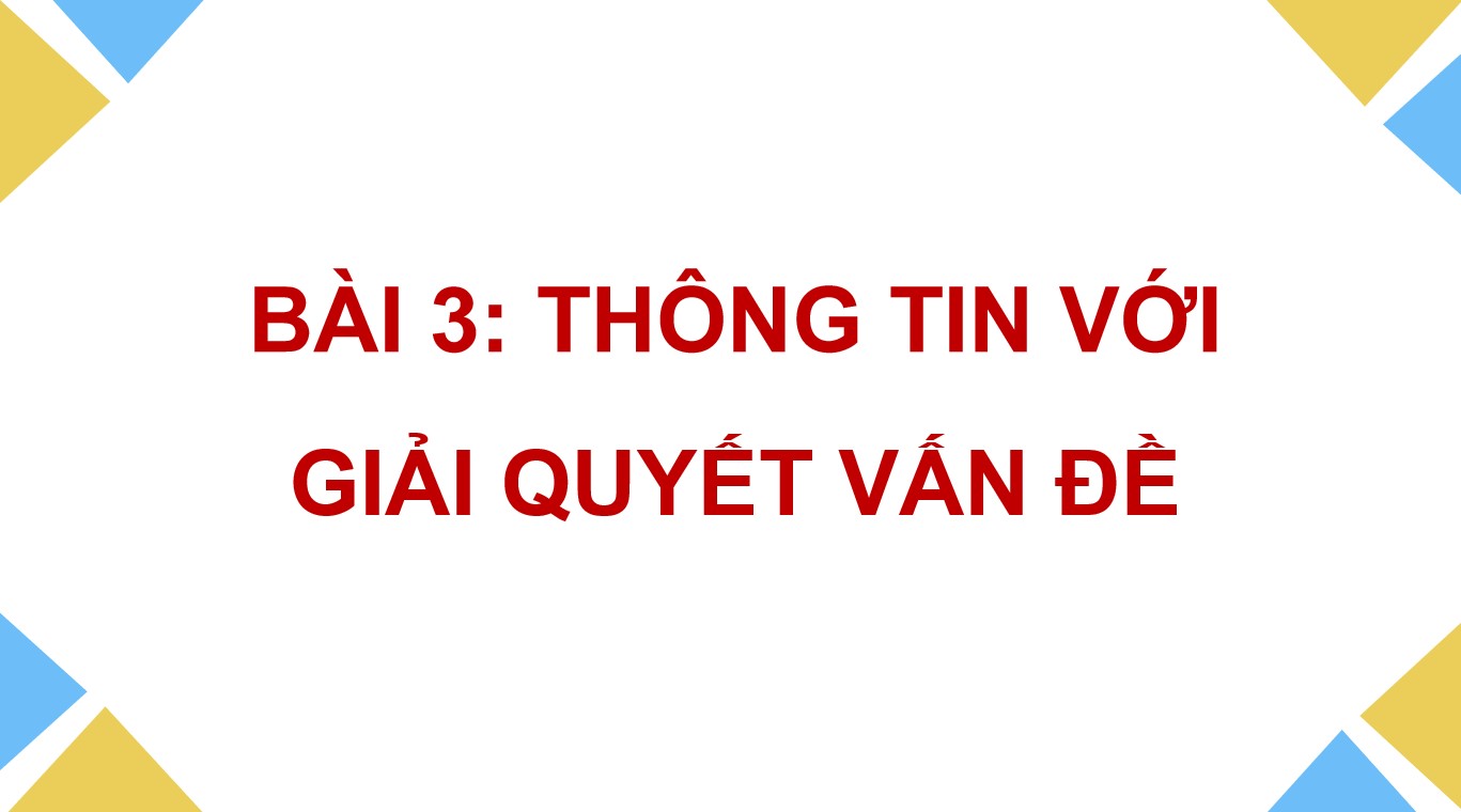 Bài giảng điện tử Tin học 8 CTST Bài 3