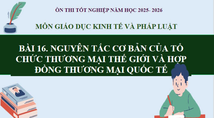 Giáo dục Kinh tế Pháp luật 12 Bài 16