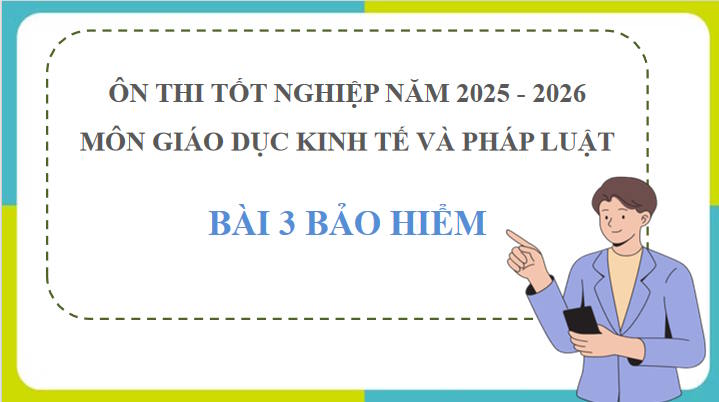 Giáo dục Kinh tế và Pháp luật 12 Bài 3