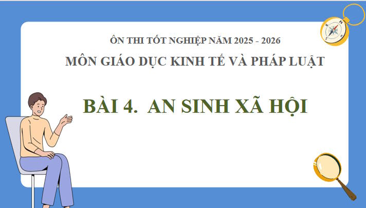 Giáo án ôn thi tốt nghiệp Giáo dục Kinh tế và Pháp luật 12 Bài 4