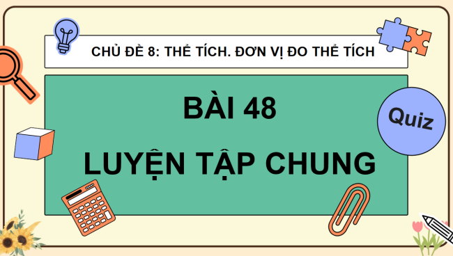PowerPoint dạy thêm Toán 5 Bài 48: Luyện tập chung