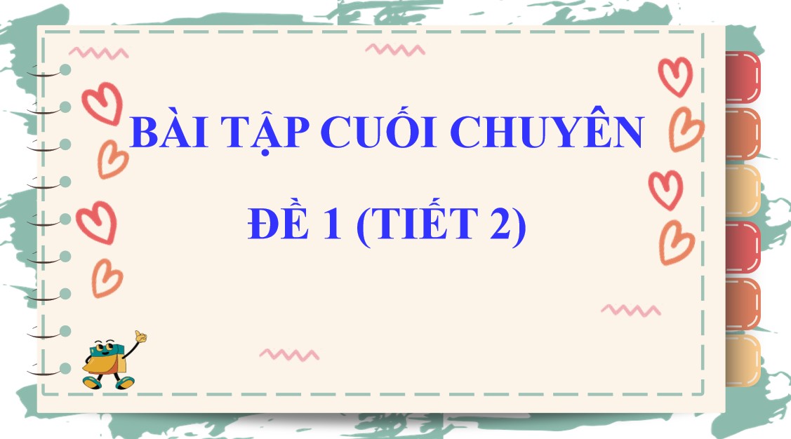 Powerpoint chuyên đề Toán 12 KNTT Bài tập cuối chuyên đề 1