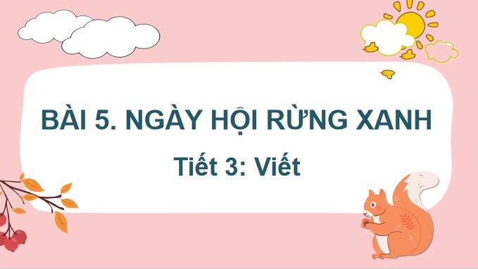 tieng viet 3 bai 5 nghe viet chim chich bong 6*525571