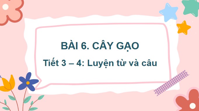 tieng viet 3 bai 6 so sanh dat cau hoi o dau 6*526019