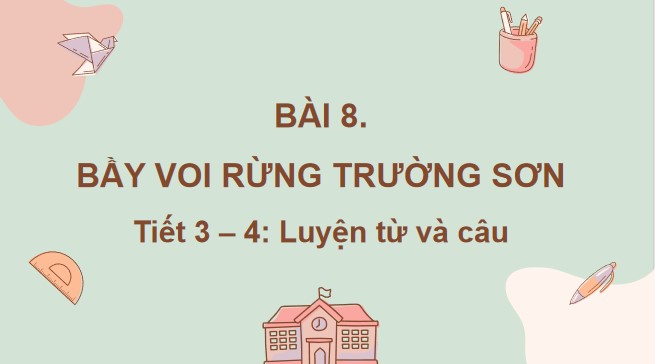 tieng viet 3 bai 8 tu ngu chi su vat dac diem 7*526145