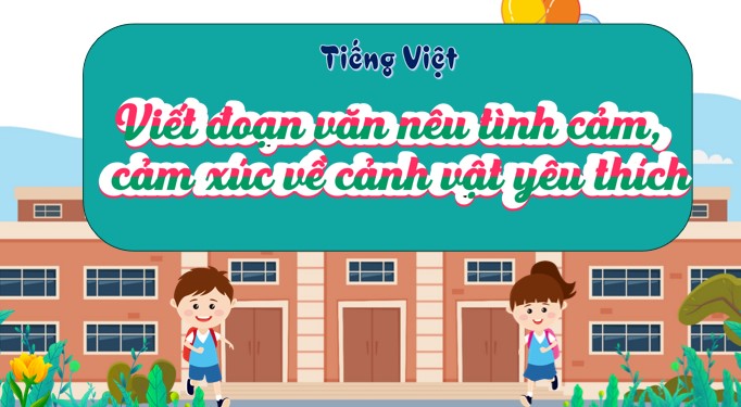 tieng viet 3 bai 8 viet doan van neu tinh cam cam xuc 3*526186