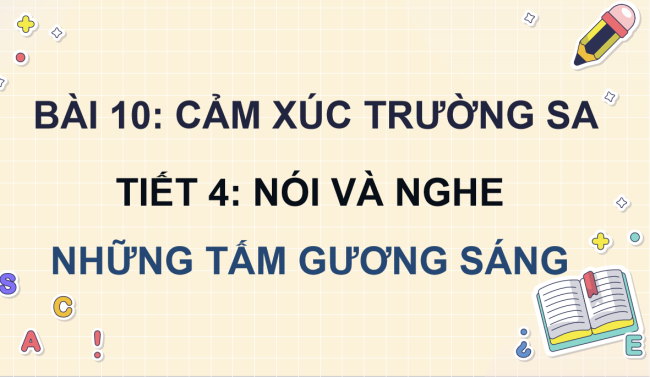 PowerPoint Tiếng Việt 4 Bài 10: Những tấm gương sáng