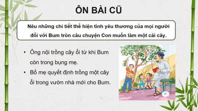 PowerPoint Tiếng Việt 4 Bài 8: Trên khóm tre đầu ngõ