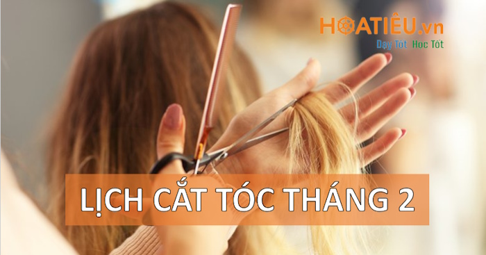 Lịch cắt tóc tháng 02/2026