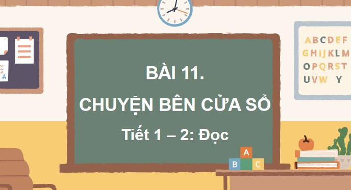tieng viet 3 bai 11 chuyen ben cua so 8*526469