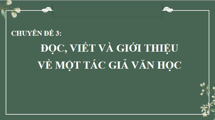 Đọc về một tác giả văn học