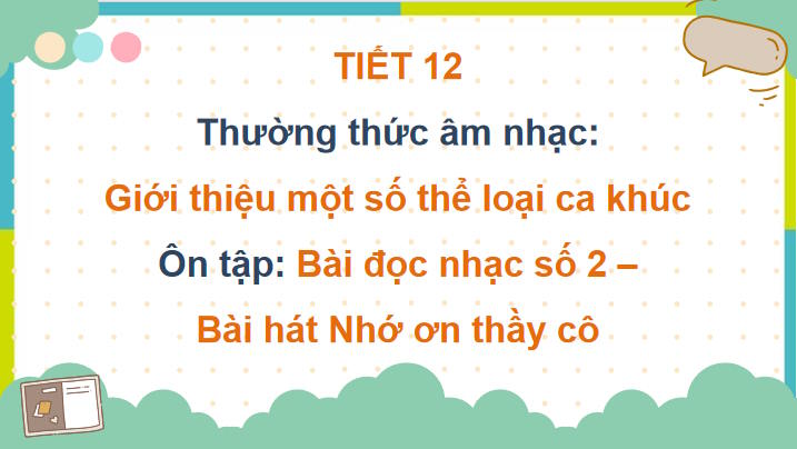 Giáo án PowerPoint Âm nhạc 7 Tiết 12