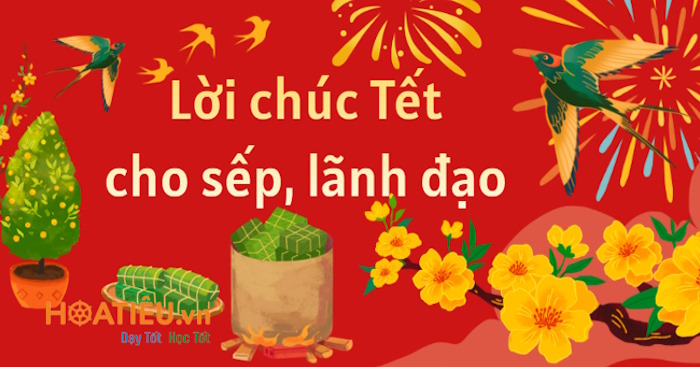 Lời chúc Tết cho sếp, lãnh đạo