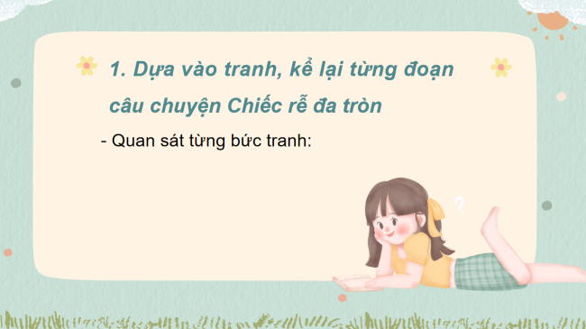 PowerPoint Tiếng Việt 2 Bài 22: Kể chuyện đã học Chiếc rễ đa tròn