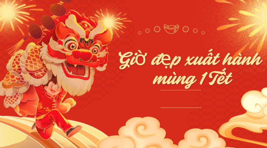 Giờ đẹp xuất hành mùng 1 Tết 2026