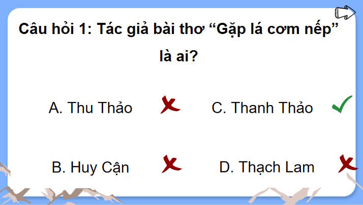 Trò chơi khởi động Ngữ văn 7: Gặp lá cơm nếp