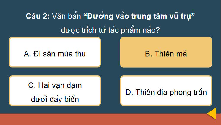 Trò chơi khởi động Ngữ văn 7: Đường vào trung tâm vũ trụ
