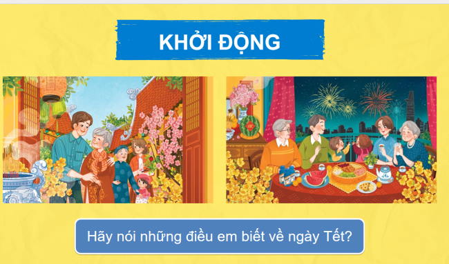 PowerPoint Tiếng Việt 2 Bài 4: Tết đến rồi