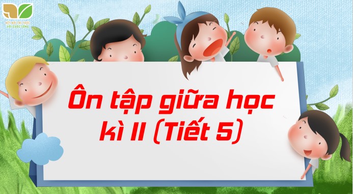 powerpoint tieng viet 3 on tap giua hoc ki 2 tiet 5 1*532793