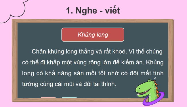 PowerPoint Tiếng Việt 2 Bài 10: Nghe - viết Khủng long