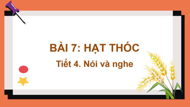 PowerPoint Tiếng Việt 2 Bài 7: Kể chuyện Sự tích cây khoai lang