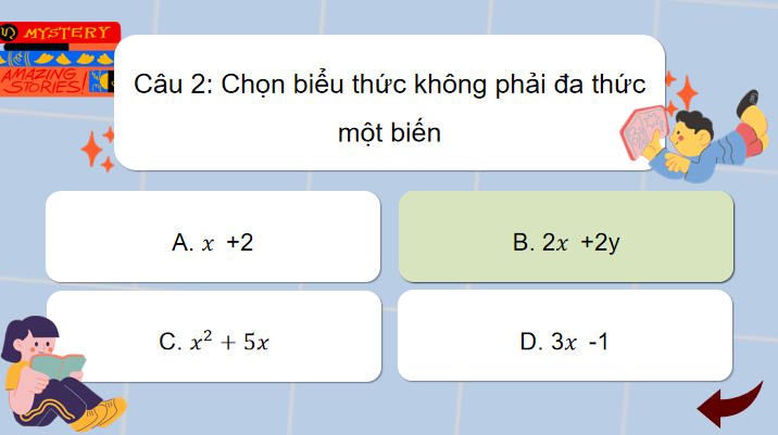 Trò chơi khởi động Toán 7: Phép cộng và phép trừ đa thức một biến