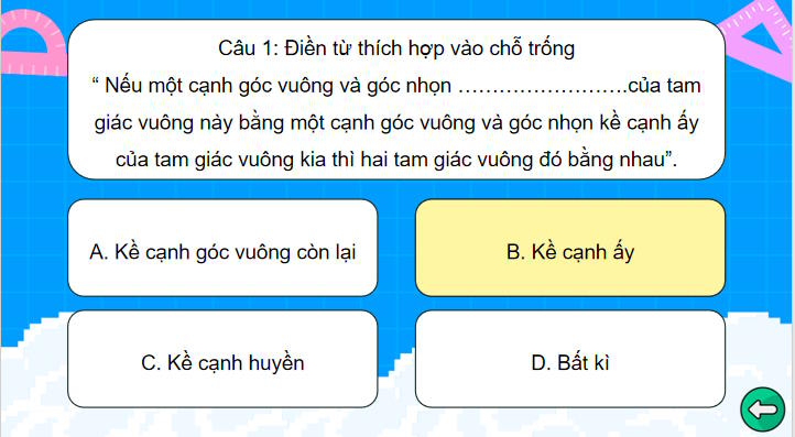 Trò chơi khởi động Toán 7 Bài 15 Các trường hợp bằng nhau của tam giác vuông