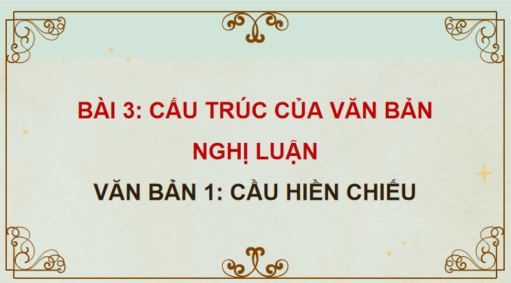 Ngữ văn 11 Bài 3: Cầu hiền chiếu