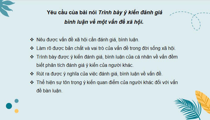 Ngữ văn 11 Bài 3: Trình bày ý kiến đánh giá, bình luận về một vấn đề xã hội