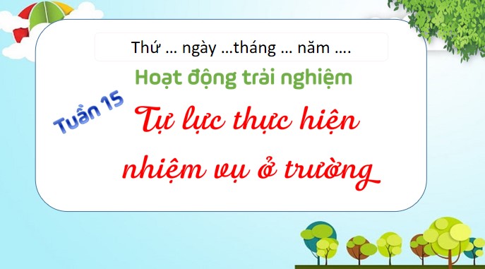 giao an hdtn 4 kntt tuan 15 1*535575