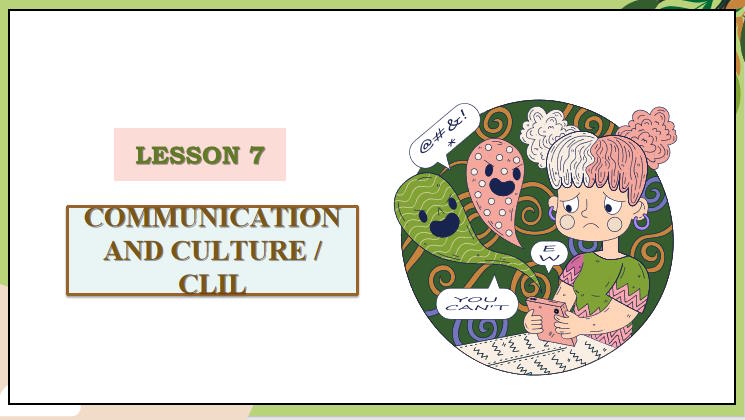 Tiếng Anh 11 Unit 9: Communication and Culture