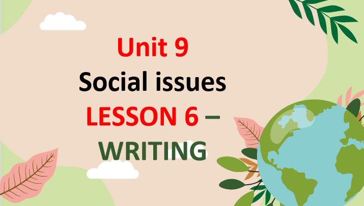 Tiếng Anh 11 Unit 9: Writing