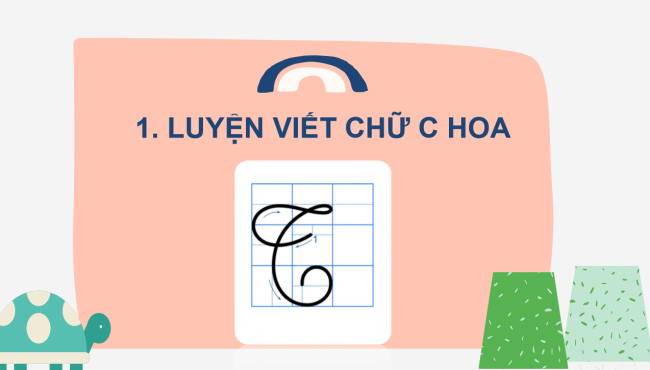 PowerPoint Tiếng Việt 2 Bài 3: Viết chữ hoa T