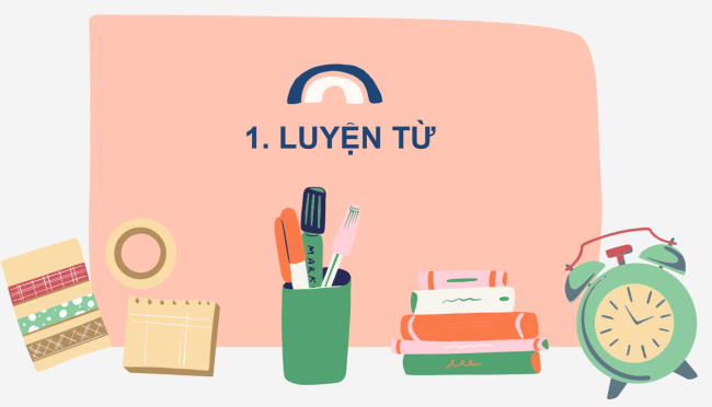 PowerPoint Tiếng Việt 2 Bài 1: Từ chỉ sự vật. Câu kiểu Ai làm gì?