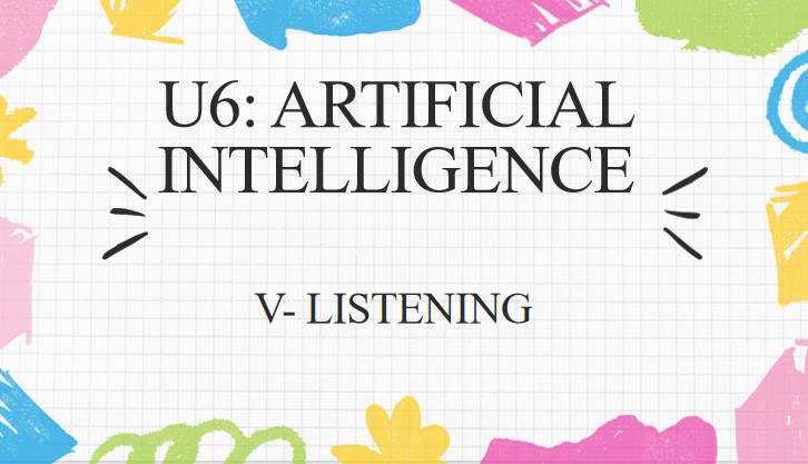Tiếng Anh 12 Unit 6: Listening