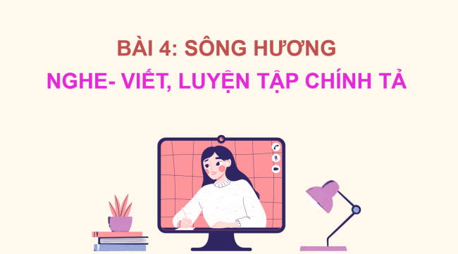PowerPoint Tiếng Việt 2 Bài 4: Nghe - viết Sông Hương