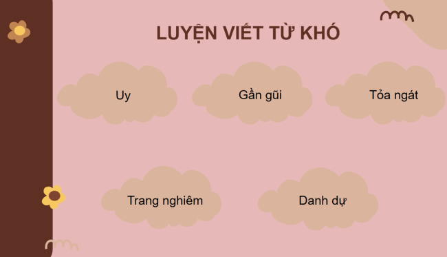PowerPoint Tiếng Việt 2 Bài 4: Nghe - viết Cây và hoa bên lăng Bác. Phân biệt ui/uy, s/x, ưc/ưt
