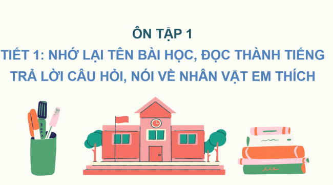 PowerPoint Tiếng Việt 2 Ôn tập giữa học kì II - Ôn tập 1