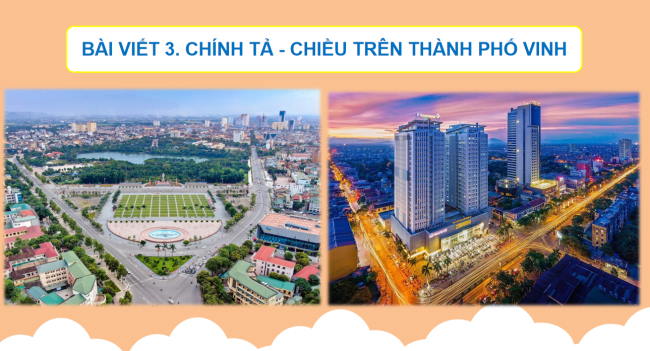 PowerPoint Tiếng Việt 3 Bài 13: Nghe - viết Chiều trên thành phố Vinh