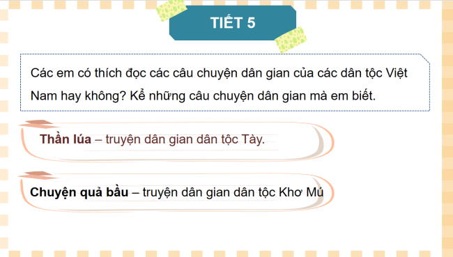 PowerPoint Bài 15: Ôn tập giữa học kì II (Tiết 5)