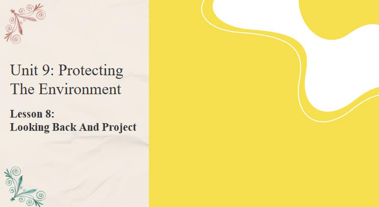 Tiếng Anh 10 Unit 9: Looking Back