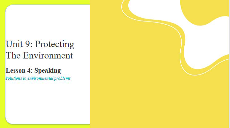 Tiếng Anh 10 Unit 9: Speaking