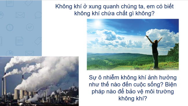 PowerPoint Khoa học tự nhiên 6 Bài 10: Không khí và bảo vệ môi trường không khí